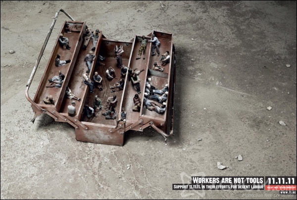 workers are not tools 60 Creative Public Awareness Ads That Makes You Think