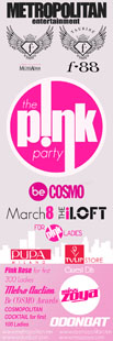 Metropolitan Entertainment үзүүлж байна. PINK Party Мартын 8-нд iLoft-д